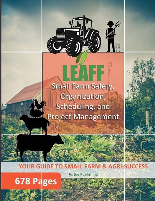Small Farm Safety, Organization, Scheduling, and Project Management (Paperback)