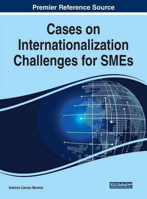 Cases on Internationalization Challenges for Smes (Hardcover)