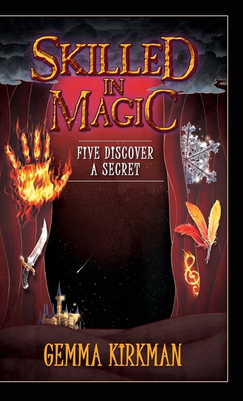 Skilled in Magic - Five Discover a Secret: Skilled in Magic Series Book 3 (Hardcover)