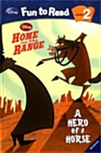 Disney Fun to Read 2-01 : A Hero of a Horse (카우 삼총사) (Paperback)