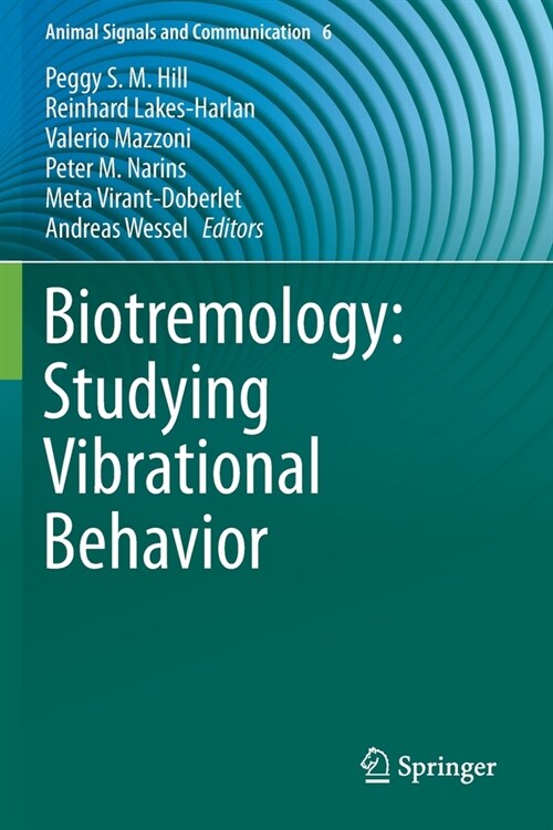 Biotremology: Studying Vibrational Behavior (Paperback)