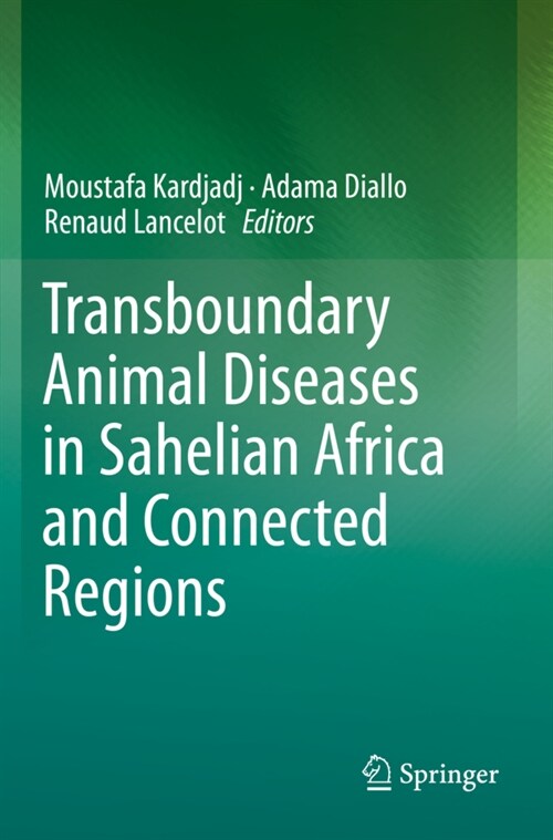 Transboundary Animal Diseases in Sahelian Africa and Connected Regions (Paperback)