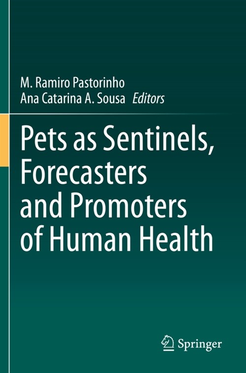Pets as Sentinels, Forecasters and Promoters of Human Health (Paperback)