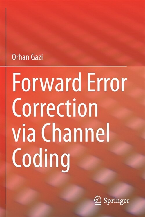 Forward Error Correction via Channel Coding (Paperback)