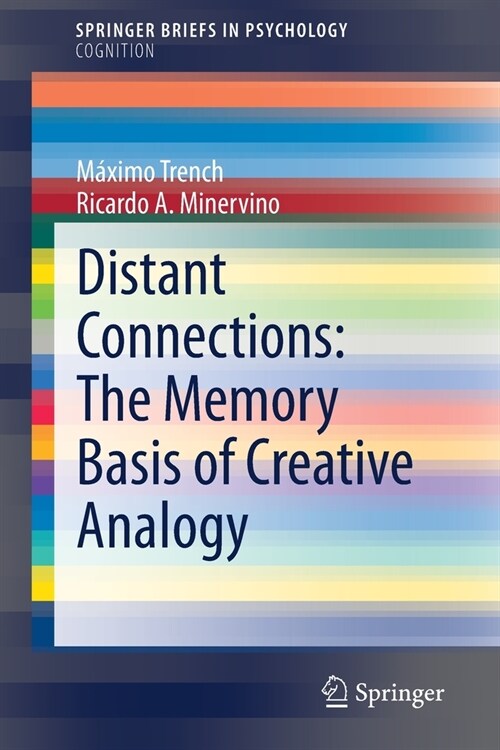 Distant Connections: The Memory Basis of Creative Analogy (Paperback)