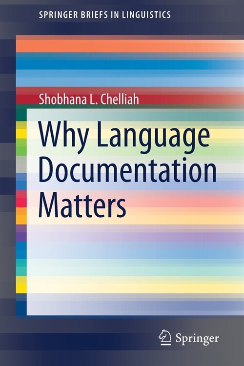 Why Language Documentation Matters (Paperback)