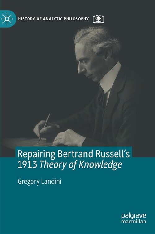 Repairing Bertrand Russells 1913 Theory of Knowledge (Hardcover, 2021)