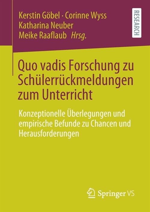 Quo Vadis Forschung Zu Sch?err?kmeldungen Zum Unterricht: Konzeptionelle ?erlegungen Und Empirische Befunde Zu Chancen Und Herausforderungen (Paperback, 1. Aufl. 2021)