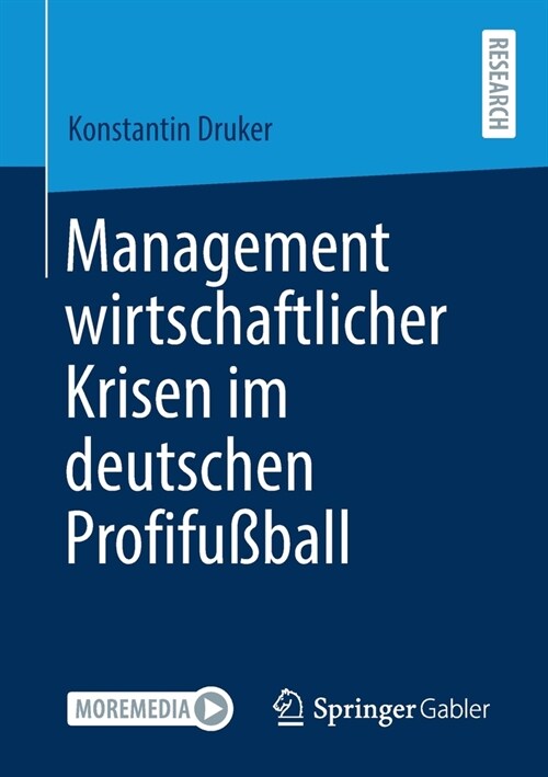 Management Wirtschaftlicher Krisen Im Deutschen Profifu?all (Paperback, 1. Aufl. 2021)