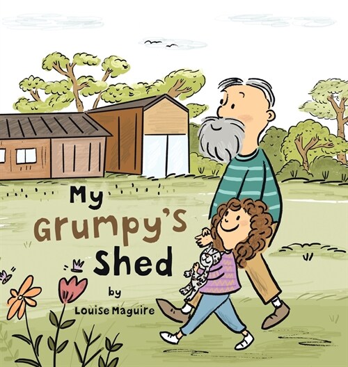 My Grumpys Shed (Hardcover)