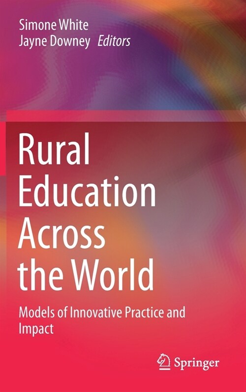 Rural Education Across the World: Models of Innovative Practice and Impact (Hardcover, 2021)