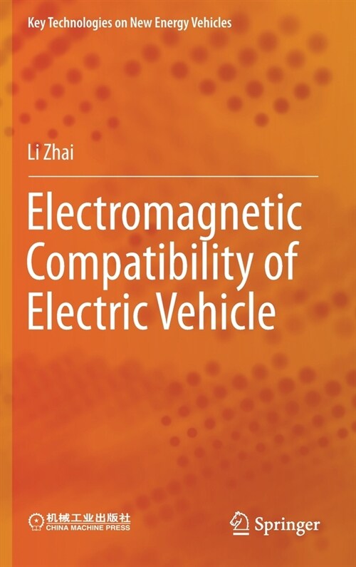 Electromagnetic Compatibility of Electric Vehicle (Hardcover, 2021)