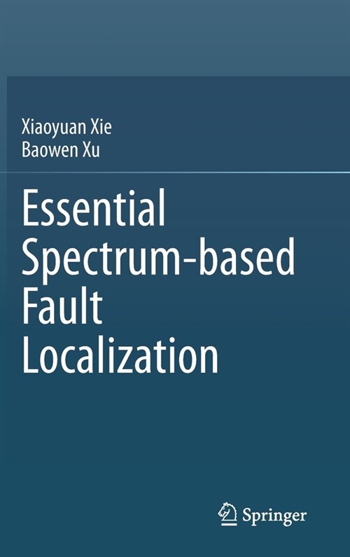 Essential Spectrum-based Fault Localization (Hardcover)