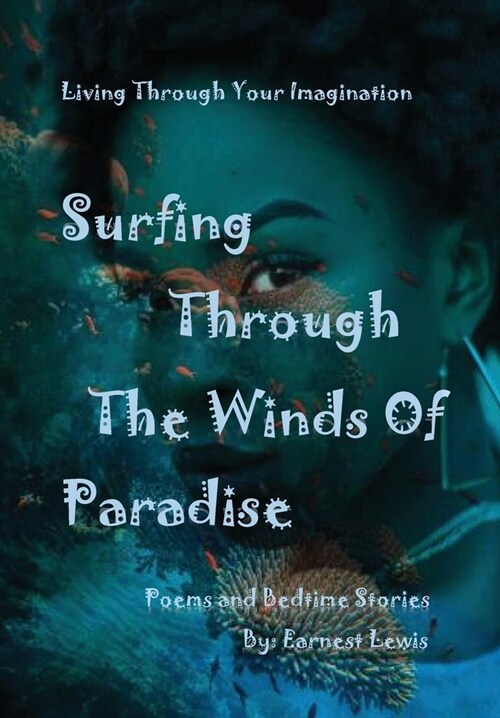 Surfing Through The Winds of Paradise (Hardcover)