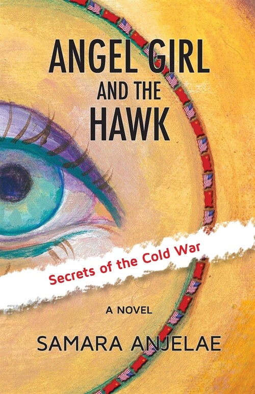 Angel Girl and the Hawk: Secrets of the Cold War (Paperback)