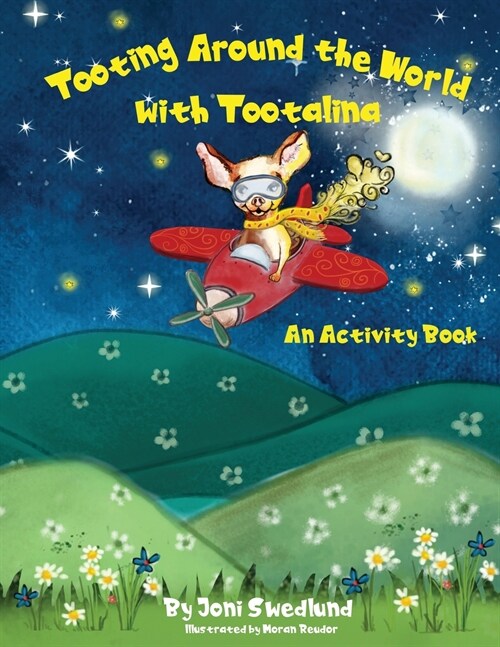 Tooting Around the World with Tootalina: An Activity Book (Paperback)