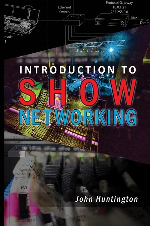 Introduction to Show Networking (Paperback)
