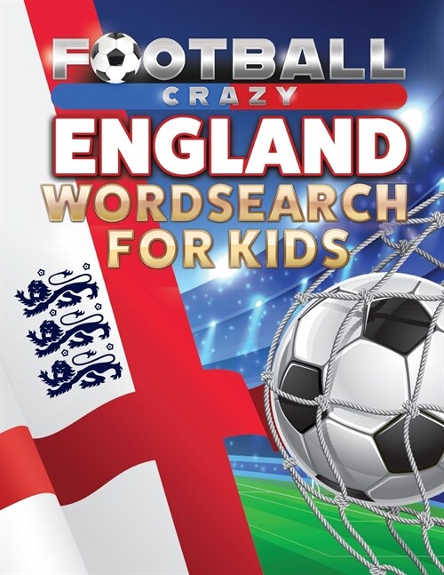 Football Crazy England Wordsearch For Kids (Paperback)