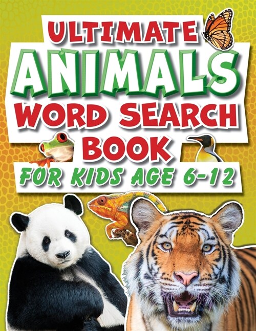 Word Search Book For Kids 6-12 Ultimate Animals: Fun Facts Puzzle Activity Book For Primary School Children (Paperback)