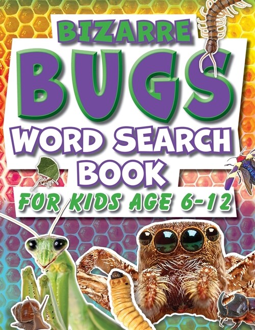 Word Search Book For Kids 6-12 Bizarre Bugs: Fun Facts Puzzle Activity Book For Primary School Children (Paperback)