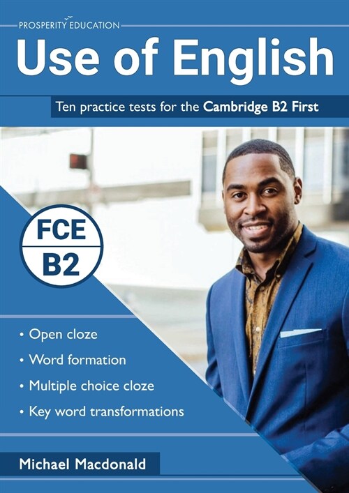 Use of English: Ten practice tests for the Cambridge B2 First (Paperback)
