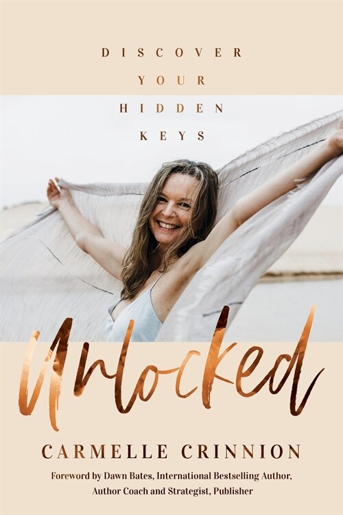 Unlocked: Discover Your Hidden Keys (Paperback)