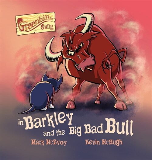 Barkley and the Big Bad Bull (Hardcover)