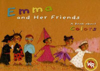 Emma and her friends: a book about colors