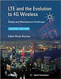[중고] Lte and the Evolution to 4g Wireless: Design and Measurement Challenges (Hardcover, 2)
