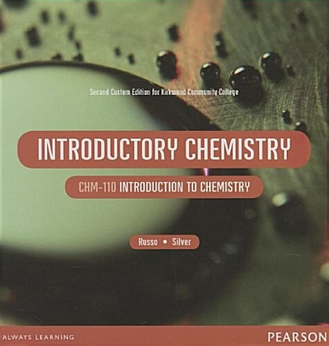 Introductory Chemistry: Second Custom Edition for Kirkwood Community College (Ringbound)