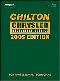 Chilton 2005 Chrysler Mechanical Service Manual (Hardcover)