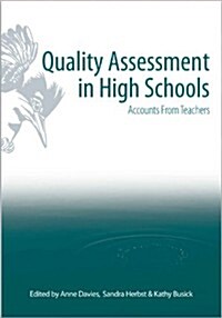 Quality Assessment in High Schools: Accounts for Teachers (Paperback)