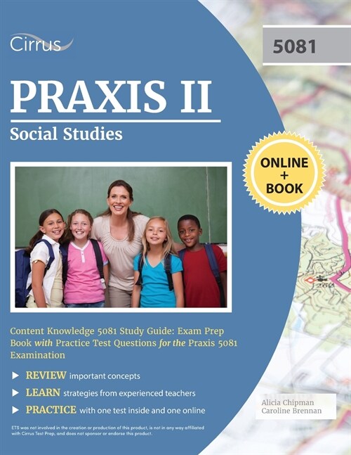 Praxis II Social Studies Content Knowledge 5081 Study Guide: Exam Prep Book with Practice Test Questions for the Praxis 5081 Examination (Paperback)