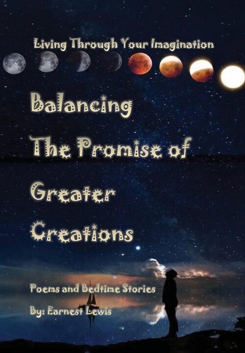 Balancing The Promise of Greater Creations (Hardcover)