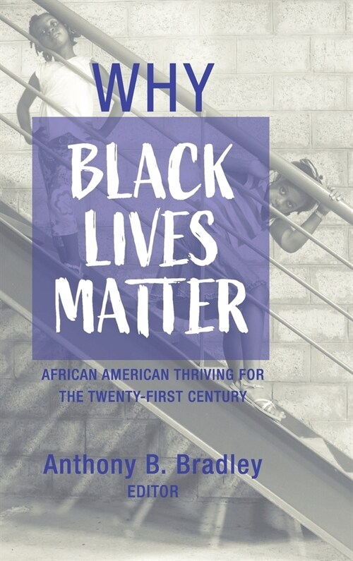 Why Black Lives Matter (Hardcover)