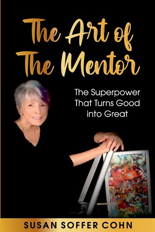 The Art of the Mentor (Paperback)