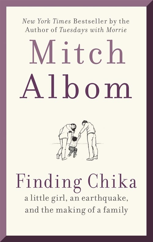 Finding Chika: A Little Girl, an Earthquake, and the Making of a Family (Paperback, International Edition)
