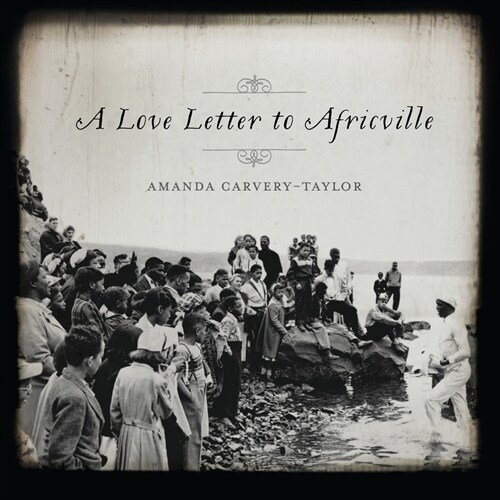 A Love Letter to Africville (Paperback)