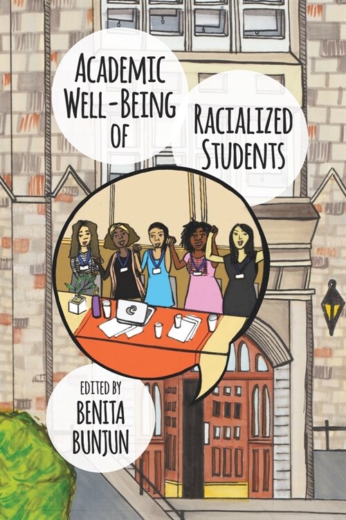 Academic Well-Being of Racialized Students (Paperback)