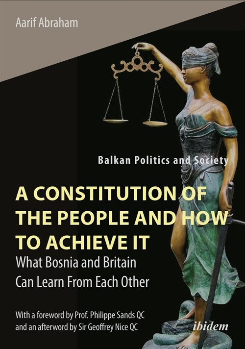 A Constitution of the People and How to Achieve It: What Bosnia and Britain Can Learn from Each Other (Paperback)