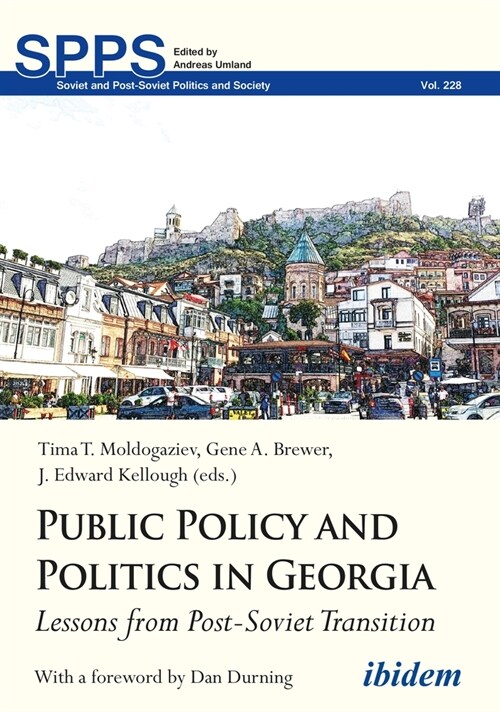 Public Policy and Politics in Georgia: Lessons from Post-Soviet Transition (Paperback)