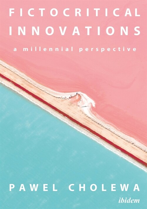 Fictocritical Innovations: A Millennial Perspective (Paperback)