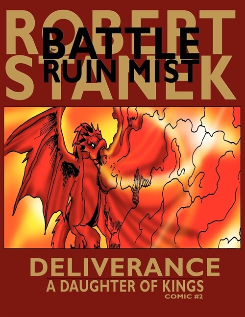 Deliverance (A Daughter of Kings, Comic #2): Dragons of the Hundred Worlds (Paperback, 3, Premium)