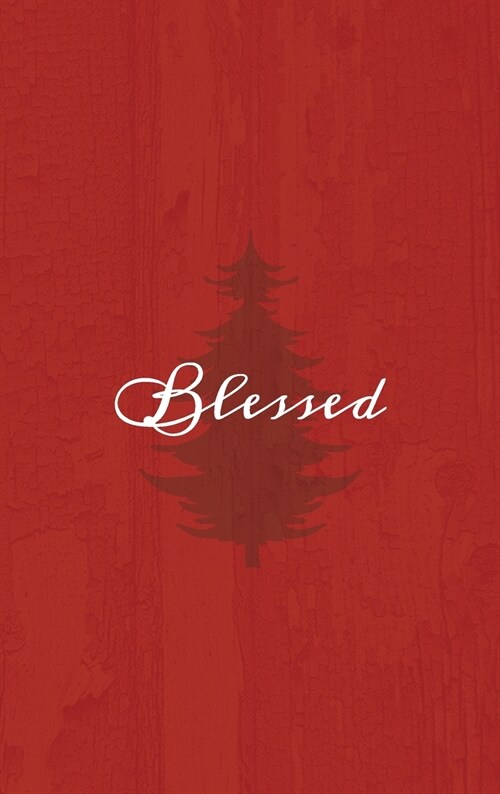 Blessed: A Red Hardcover Decorative Book for Decoration with Spine Text to Stack on Bookshelves, Decorate Coffee Tables, Christ (Hardcover)
