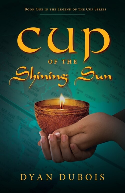 Cup of the Shining Sun (Paperback)