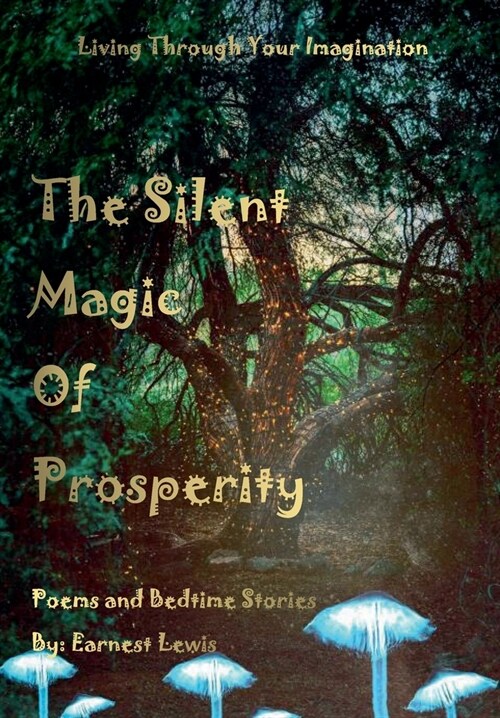 The Silent Magic of Prosperity (Hardcover)