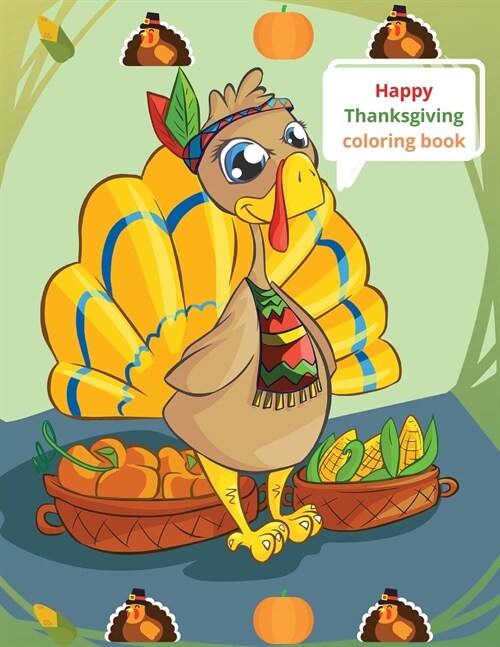 Happy Thanksgiving coloring book (Paperback)