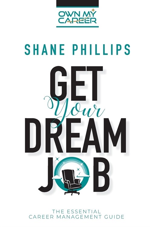 Get Your Dream Job (Paperback)