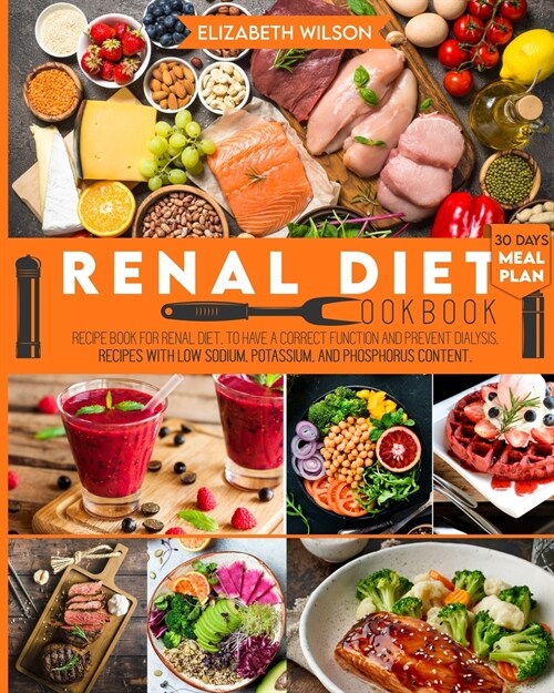RENAL DIET COOKBOOK (Paperback)