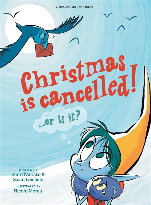 Christmas is Cancelled! ...or is it? (Hardcover)